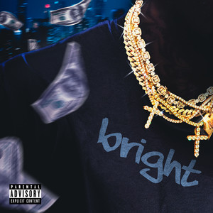 Bright (Explicit)