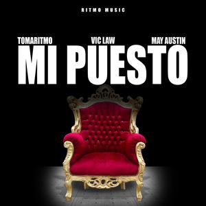 Mi Puesto (feat. Tomaritmo & May Austin) (Explicit)