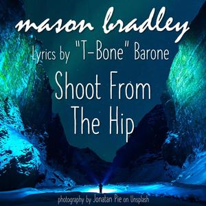 Shoot From The Hip (feat. T-Bone Barone)