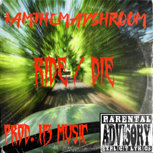 RIDE/DIE (Explicit)