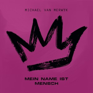 Mein Name ist Mensch