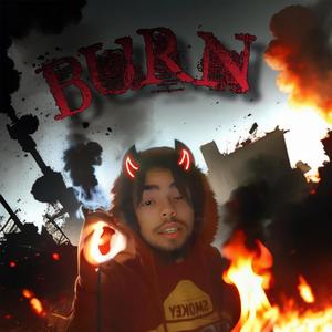 Burn (Explicit)