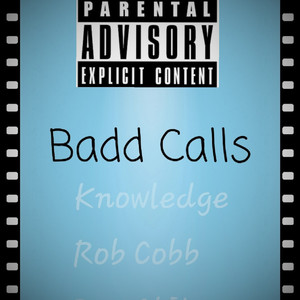 Badd Calls (Explicit)