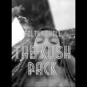 The Kush Pack (Explicit)