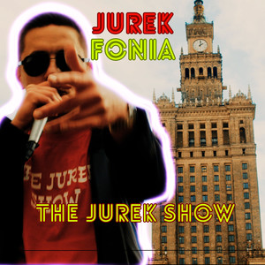 The Jurek Show'21 (Explicit)