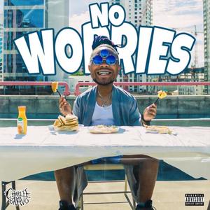 No Worries (Explicit)