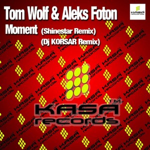 Moment (Shinestar Remix)