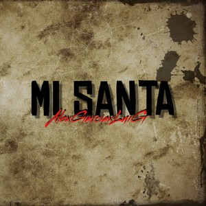 Mi Santa (Explicit)