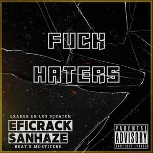 **** Haters (Explicit)