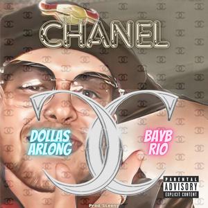 CHANEL (feat. Bayb Rio) (Explicit)