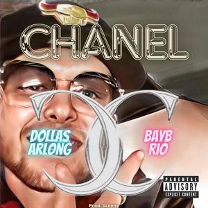 CHANEL (feat. Bayb Rio) [Explicit]