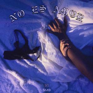 No Es Amor (feat. Saint Costa) (Explicit)