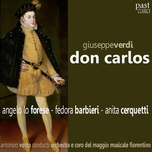 Don Carlos - Act I, Scene I (歌剧《唐·卡洛》)