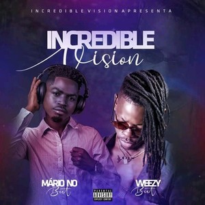 Incredible Vision (Explicit)