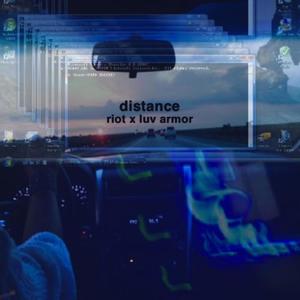 distance (feat. riot & nvr nvmbr) (sped up) (Explicit)