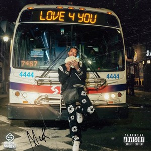 LOVE 4 YOU (Explicit)