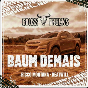 Baum Demais (Gross Trucks)