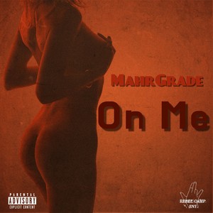 On Me (Explicit)