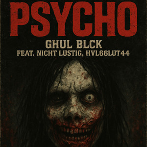 Psycho (Explicit)