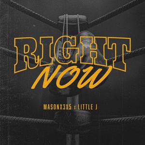 Right Now (feat. Little J)