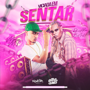 Viciada Em Sentar (Explicit)