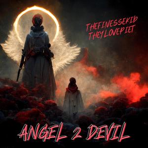 Angel 2 Devil (Explicit)