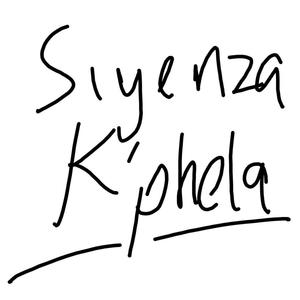 Siyenza k'phela (Explicit)