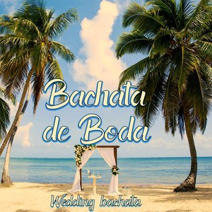 DJ Steve - Bachata de boda (Wedding bachata)