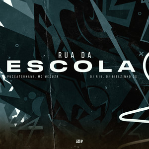 Rua da Escola (Explicit)
