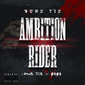 Ambition Of A Rider (Explicit)