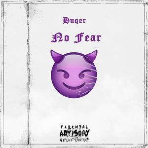 No Fear (Explicit)