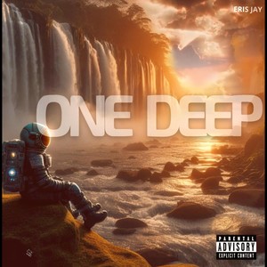 One Deep (Explicit)