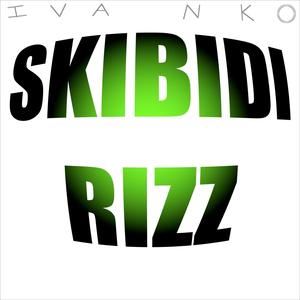 Skibidi Rizz