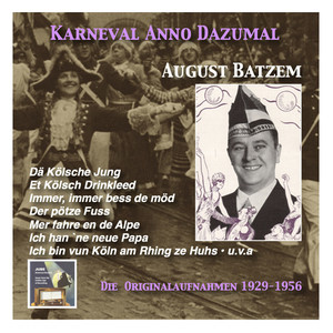 Batzem, August: Music from The Golden Days of Carnival (1929-1956)