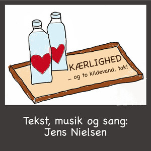 Kærlighed og to kildevand, tak!