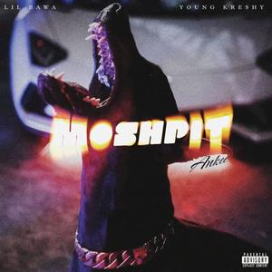 Moshpit (Explicit)