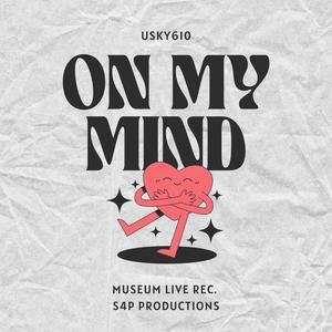 On my mind (Explicit)