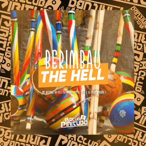 BERIMBAU THE HELL (Explicit)