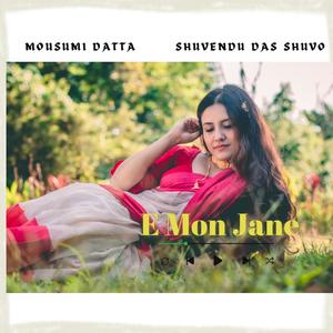 E Mon Jane (feat. Shuvendu Das Shuvo)