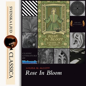 Rose in Bloom (unabridged)