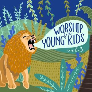 Worship For Young Kids, Vol. 3