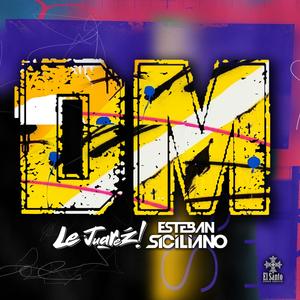 DM (feat. Le Juarez) [After Mix]