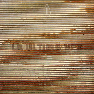 La Ultima Vez