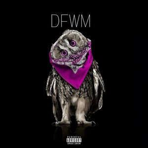 DFWM Pt.2 (Prod by Tuz)