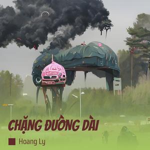 CHẶNG ĐƯỜNG DÀI