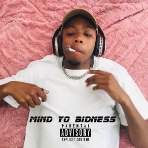 Mind Yo Bidness' (Explicit)