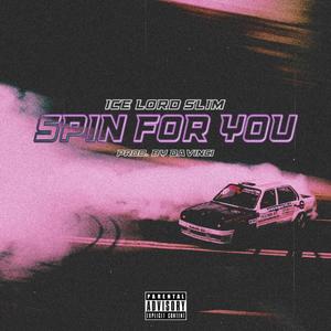 Spin For You (Explicit)