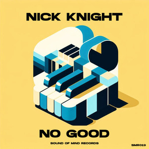 No Good (Original Mix)