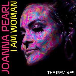 I Am Woman (The Remixes)