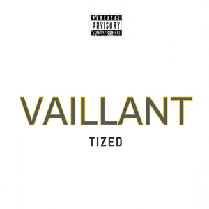 VAILLANT (2025 Remastered Version|Explicit)